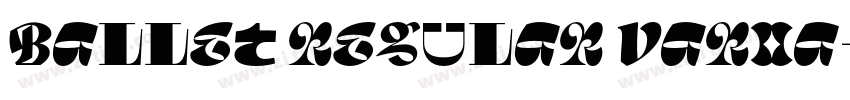 ballet regular varia字体转换